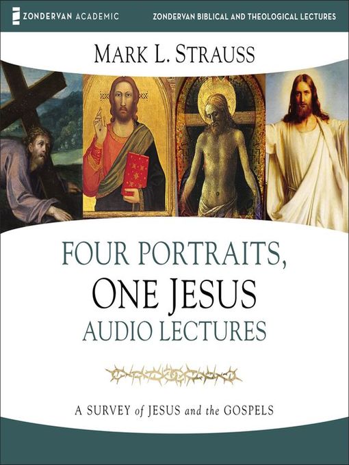 Title details for Four Portraits, One Jesus by Mark L. Strauss - Available